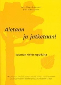 Image of Aletaan ja jatketaan! : Suomen kielen oppikirja