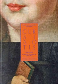 Image of Curiositas : esineitä, tarinoita 1100-1917