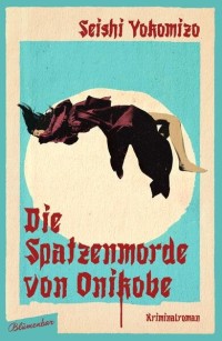 Image of Die Spatzenmorde von Onikobe : Kriminalroman