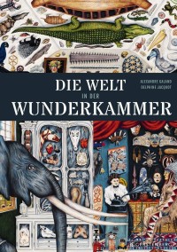 Image of Die Welt in der Wunderkammer