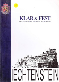 Image of Klar & Fest : Geschichte des Hauses Liechtenstein