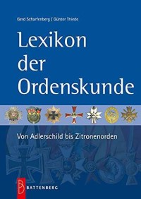 Image of Lexikon der Ordenskunde : von Adlerschild bis Zitronenorden