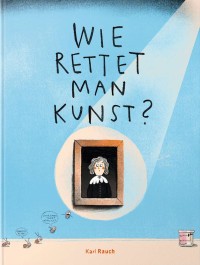 Image of Wie rettet man Kunst?